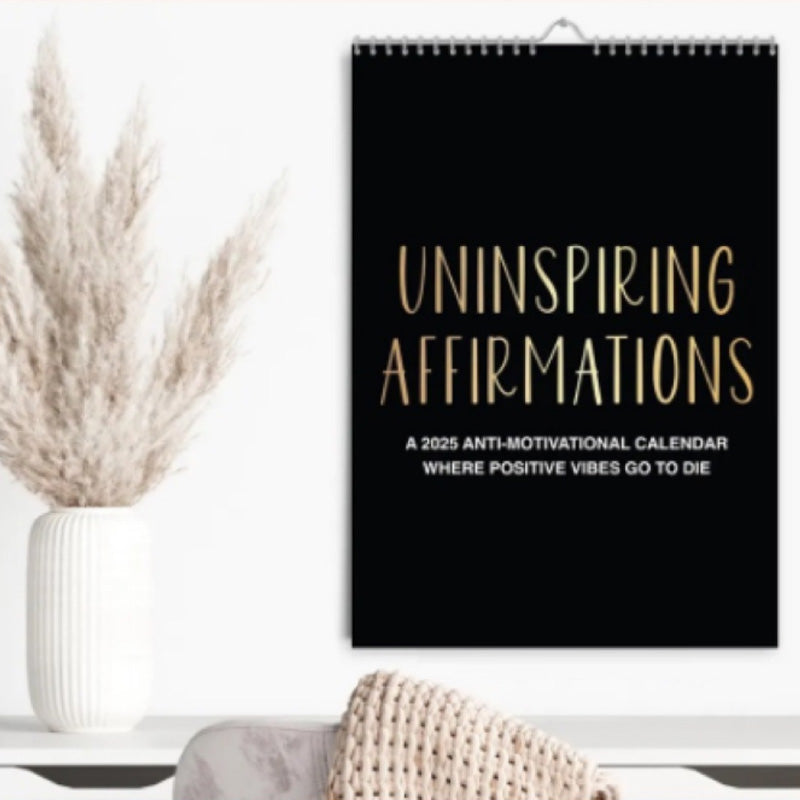 2025 Motivational Sarcastic Wall Calendar
