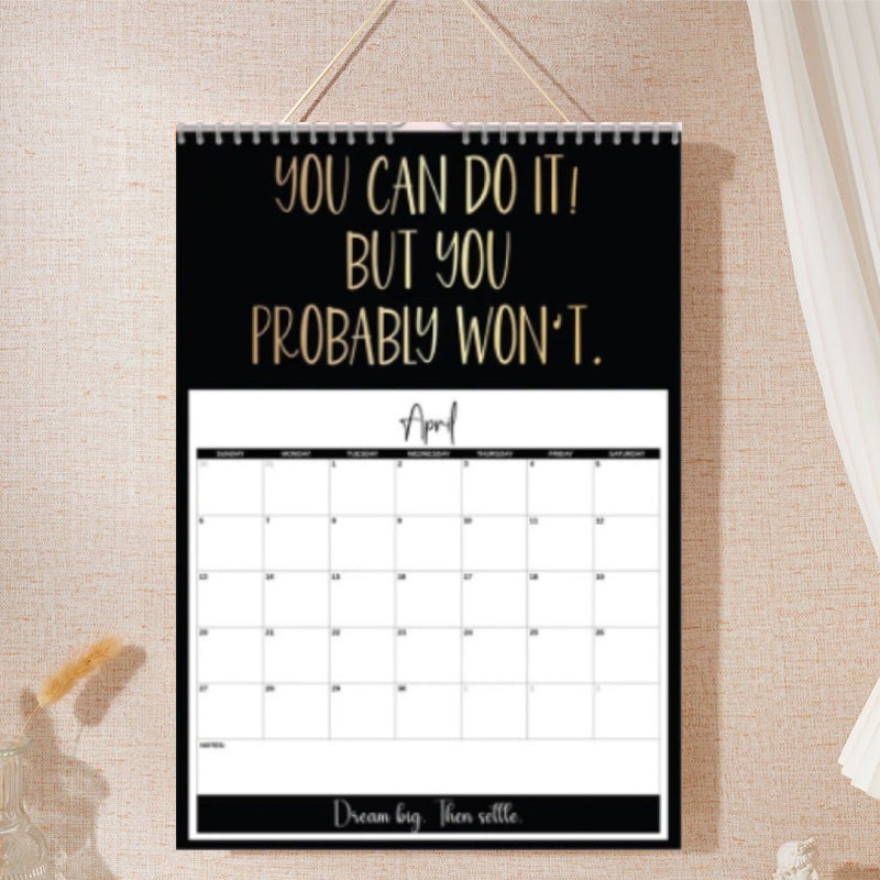 2025 Motivational Sarcastic Wall Calendar