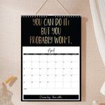 2025 Motivational Sarcastic Wall Calendar