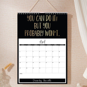 2025 Motivational Sarcastic Wall Calendar