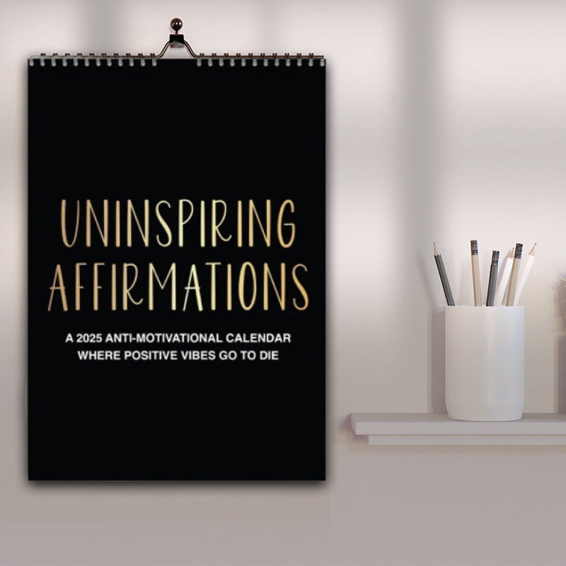 2025 Motivational Sarcastic Wall Calendar