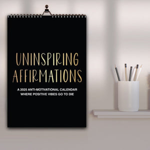 2025 Motivational Sarcastic Wall Calendar