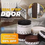 Weather Stripping Door Seal Strip（Limited Time Promotion-50% OFF）